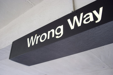 wrong way sign