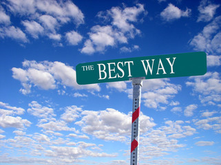 sign that reads "the best way"
