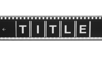 movie title film strip (black and white)