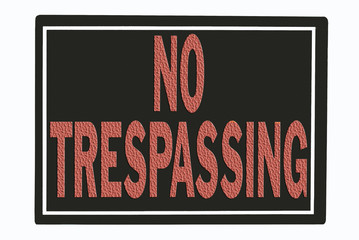 no trespassing sign