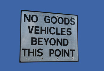 no goods vehicles sign