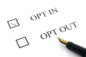 opt in and out options with a pen on white paper background