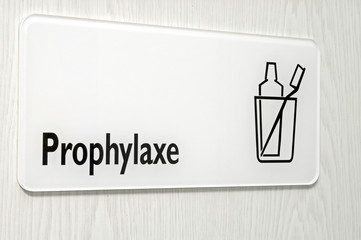 Türschild Prophylaxe