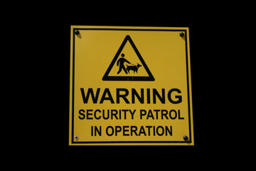 Security patrol sign
