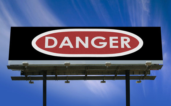 Billboard warning: Danger!