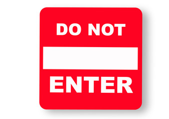 Prohibitive caution sign