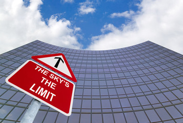 The Sky's the Limit by modern office building concept signpost