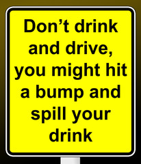 don't drive and drink sign