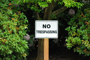 No trespassing sign posted.