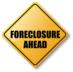 Forclosure Ahead Road Sign