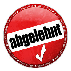 abgelehnt