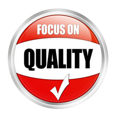 focus on quality