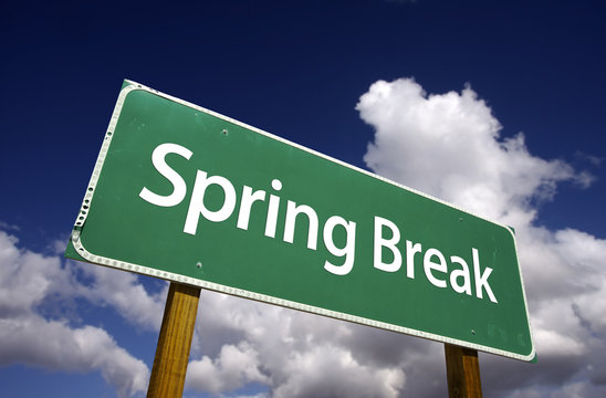 Spring Break Road Sign