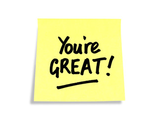 Stickies/ Post-it Notes: You're Great!