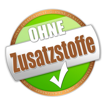 ohne zusatzstoffe