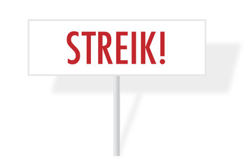Schild: Streik