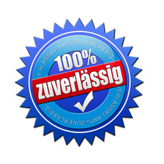100 prozent zuverlässig