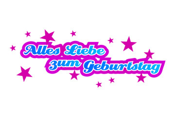 schriftzug alles liebe zum geburtstag