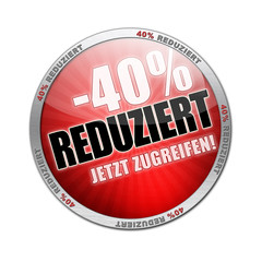 40 prozent reduziert