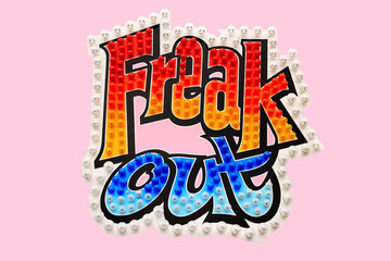 Freak Out Sign