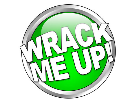 WRACK ME UP! Button