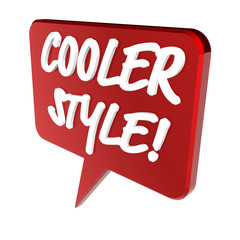 Cooler Style!