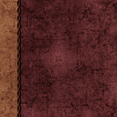 Layered brown and maroon background with braid edge