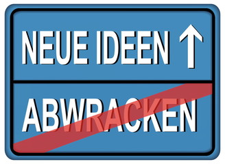 Neue Ideen – Abwracken