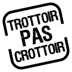 Le trottoir c'est pas un crottoir