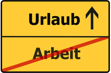 Obraz premium Urlaub - Arbeit