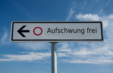 Verkehrsschild Aufschwung Konjunkur