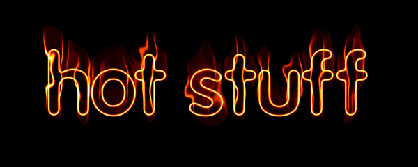 Hot Stuff Text - Lettering on Fire