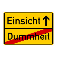 ortsschild - dummheit - einsicht