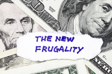 The new frugality