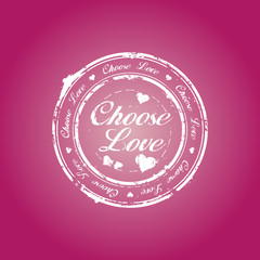 choose love rubber stamp