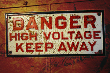 Grunge Danger High Voltage Sign