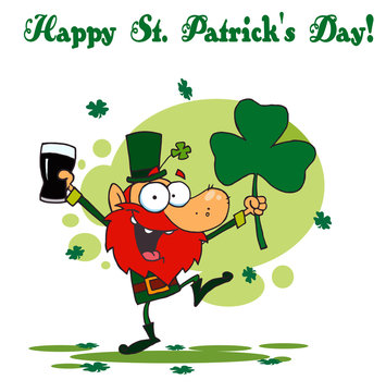 St Patrick's Day Greeting Of A Leprechaun With Beer And A Clover