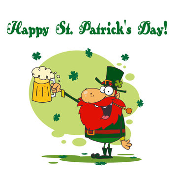 Happy St Patrick's Day Greeting Of A Leprechaun Holding A Beer