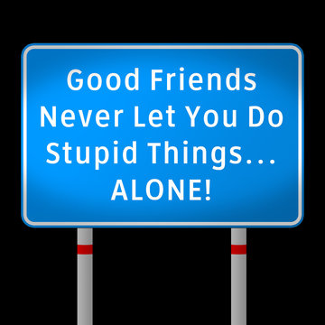 funny road message about friendship
