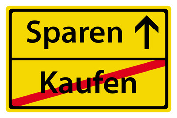 Fototapeta premium Sparen statt Kaufen