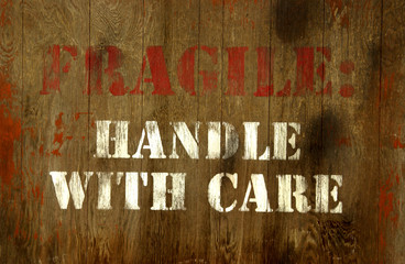 Fragile handle with care sign