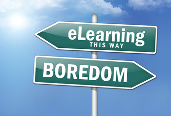 Way Signs "eLearning, This Way -  Boredom"