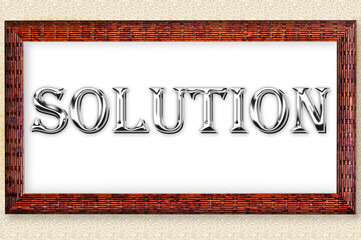 a word "solution" in a frame.