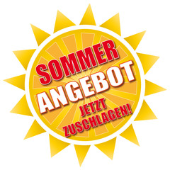 Sommer Angebot - jetzt zuschlagen!