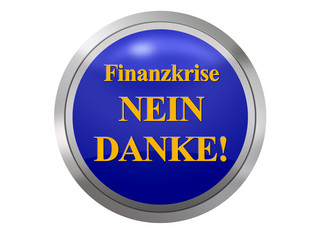 Finanzkrise Nein Danke
