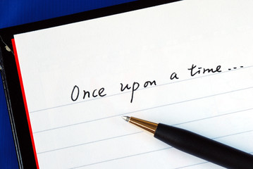 Begin writing the story with the phrase &lsquo;Once upon a time&rsquo;
