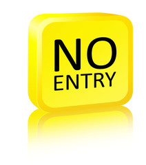 NO ENTRY Sign - yellow