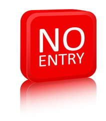 NO ENTRY Sign - red