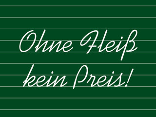 Ohne Flei&szlig; kein Preis