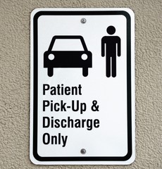 patient pickup and discharge sign